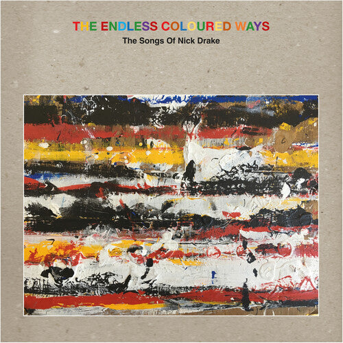Endless Coloured Ways: Songs Of Nick Drake / Var - Endless Coloured Ways: Songs Of Nick Drake / Var - Music CD