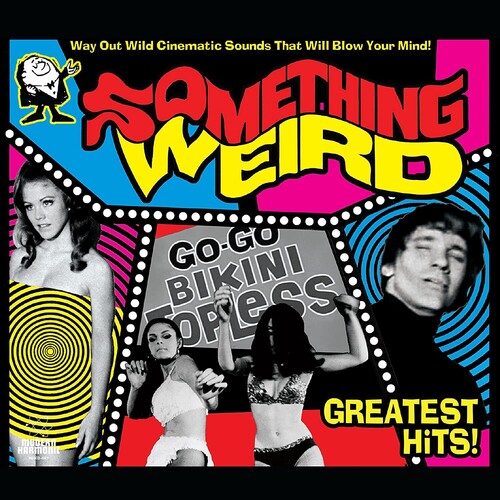 Something Weird Greatest Hits! (Vinyl)