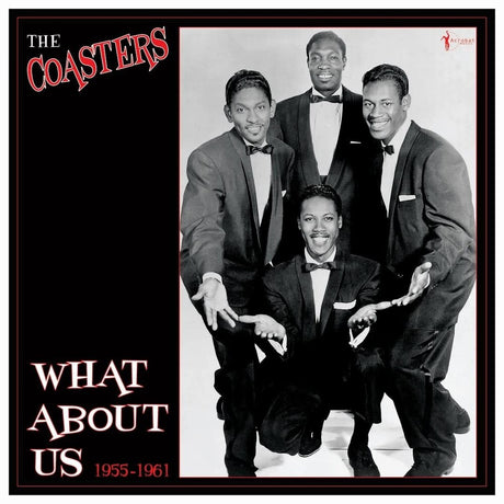 the album cover for Coasters - What About Us: Best Of 1955-61