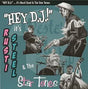 the album cover for Rusti Steel  & The Star Tones - Hey Dj: It's (Uk)