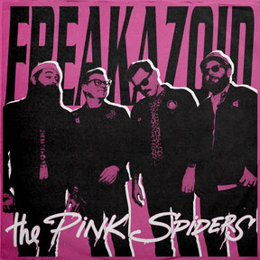 the album cover for The Pink Spiders - Freakazoid [LP]