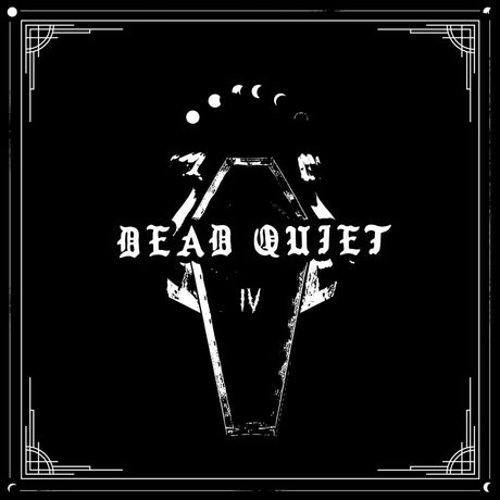 the album cover for Dead Quiet - Iv