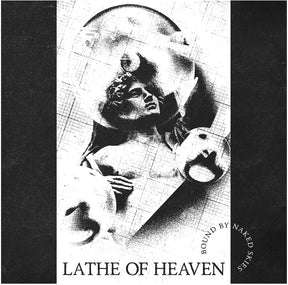 the album cover for Lathe Of Heaven - Bound By Naked Skies [White LP]