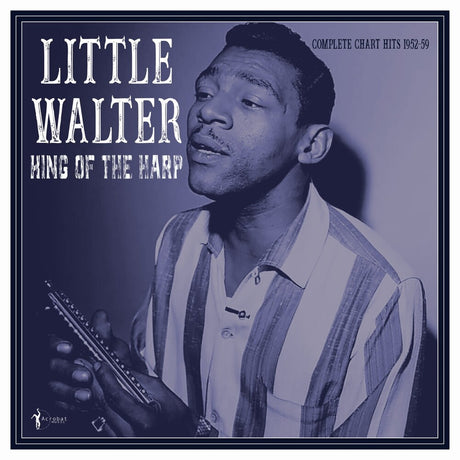 the album cover for Little Walter - King Of The Harp: Complete Chart Hits 1952-59