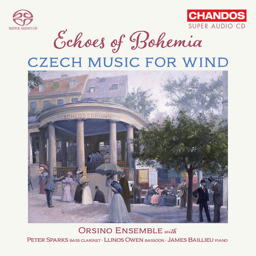 Haas / Janacek / Orsino Ensemble - Echoes Of Bohemia - Czech Music For Wind - Super Audio CD
