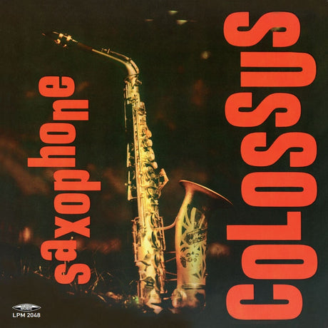 the album cover for Sonny Rollins - Saxophone Colossus (Blk) [180 Gram] (Ita)