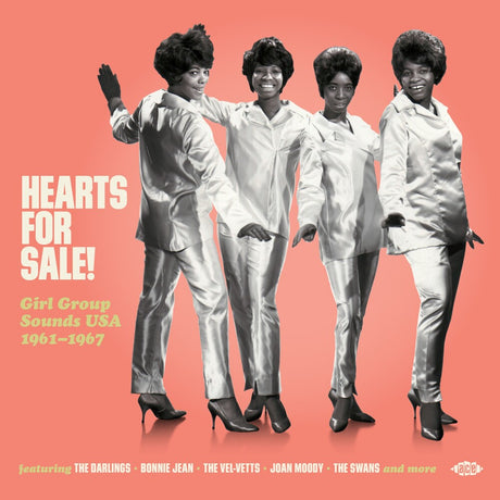 the album cover for Hearts For Sale: Girl Group Sounds Usa 1961-1967 - Hearts For Sale: Girl Group Sounds Usa 1961-1967