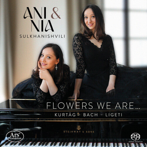 Bach,j.s. / Ani & Nia Sulkhanishvili Piano Duo - Flowers We Are - Super Audio CD