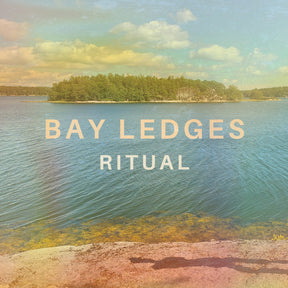 the album cover for Bay Ledges - Ritual (Blue) [Colored Vinyl]