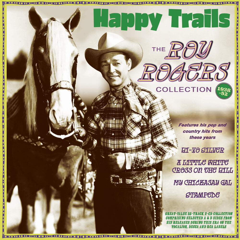 Roy Rogers - Happy Trails: The Roy Rogers Collection 1938-52 [CD]