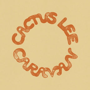 the album cover for Cactus Lee - Caravan [LP]