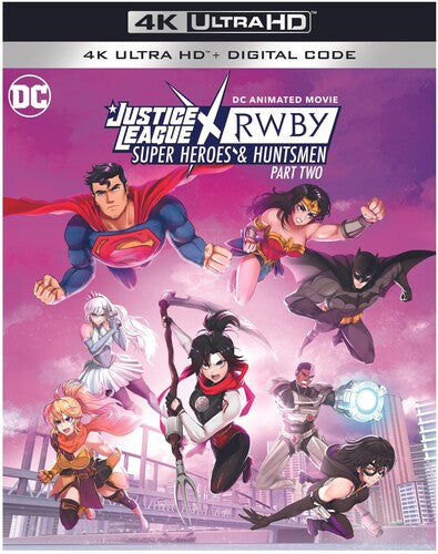 Justice League X Rwby: Super Heroes & Huntsmen - Justice League X Rwby: Super Heroes & Huntsmen - UHD