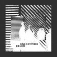 the album cover for Girls In Synthesis - Die Leere (Ep) (Ofgv)