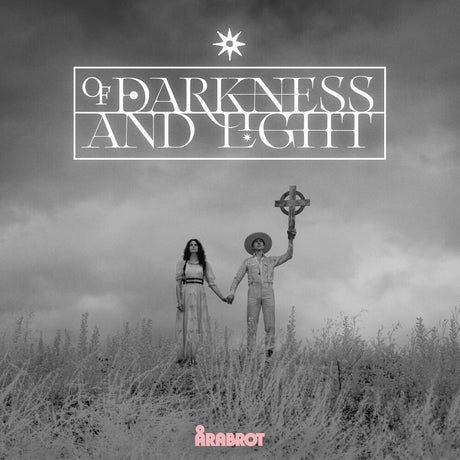 the album cover for Arabrot - Of Darkness And Light