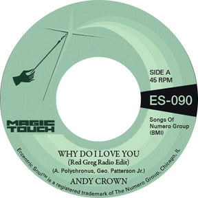the album cover for Andy Crown  / Magic Touch - Why Do I Love You B/W Why Do I Love You