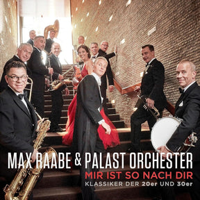 the album cover for Max Raabe  / Palast Orchester - Mir Ist So Nach Dir (Hol)