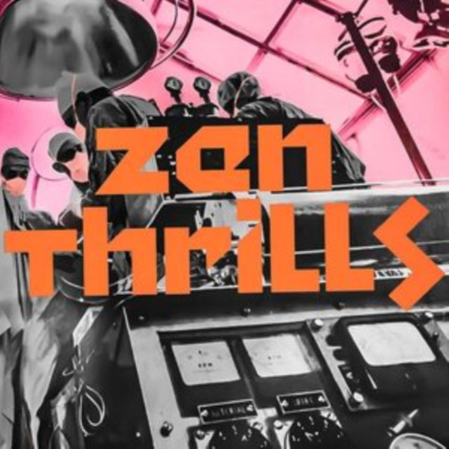 Zen Thrills