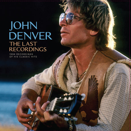 the album cover for John Denver - The Last Recordings - Blue Seafoam Wave (Blue)