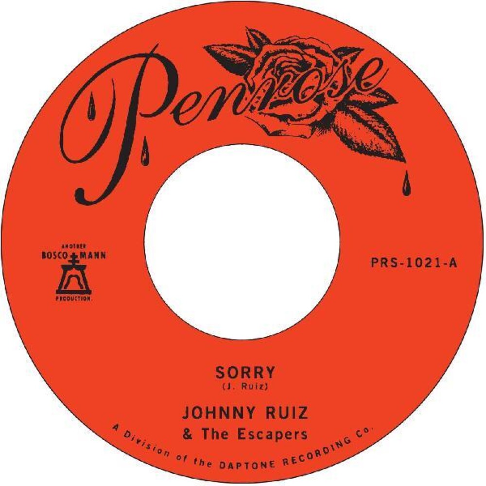 Johnny Ruiz  & Escapers - Sorry / Prettiest Girl [7" Vinyl]