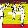 the album cover for Enon - Believo! [RSD Black Friday 2023]
