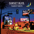 the album cover for Yancey Boys - Sunset Blvd