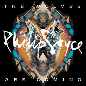 the album cover for Philip Sayce - Wolves Are Coming (Ofgv)