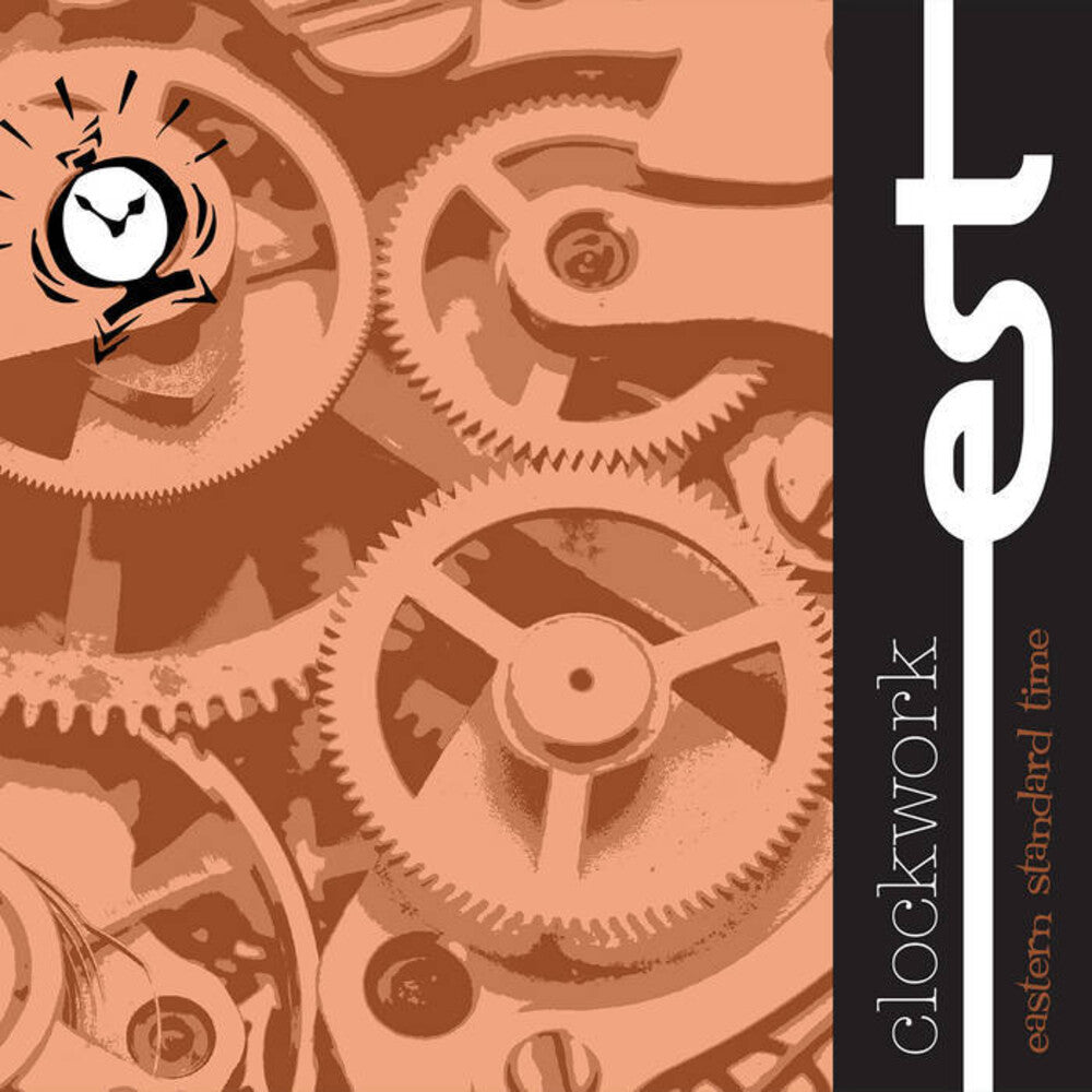 the album cover for Eastern Standard Time - Clockwork [Colored Vinyl] (Ofgv) (Org)