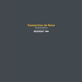 the album cover for Bedhead - Transaction De Novo [Colored Vinyl]