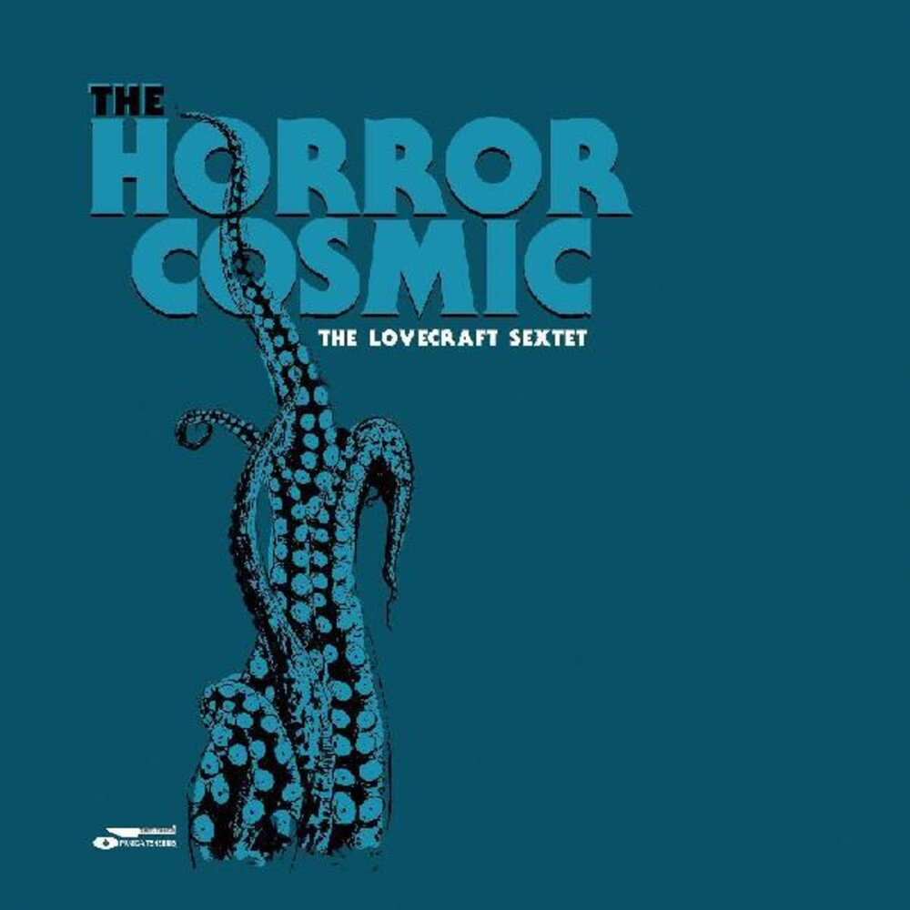 The Horror Cosmic [Indie Exclusive Limited Edition Dark Cyan Blue LP]