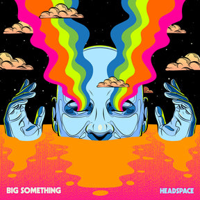 the album cover for Big Something - Headspace