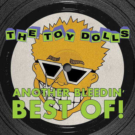 the album cover for Toy Dolls - Another Bleedin' Best Of [Colored Vinyl] (Ylw)