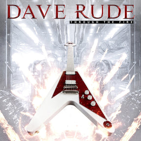 the album cover for Dave Rude - Through The Fire - Red [Colored Vinyl] (Red)
