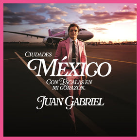 the album cover for Juan Gabriel - México con Escalas en Mi Corazón (Ciudades) [2 CD]