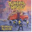 the album cover for Municipal Waste - Hazardous Mutation [Reissue]