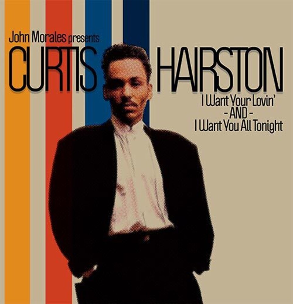 the album cover for Curtis Hairston - I Want Your Lovin' / I Want You All Tonight