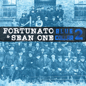 the album cover for Fortunato &amp; Sean One - Blue Collar 2 [LP]