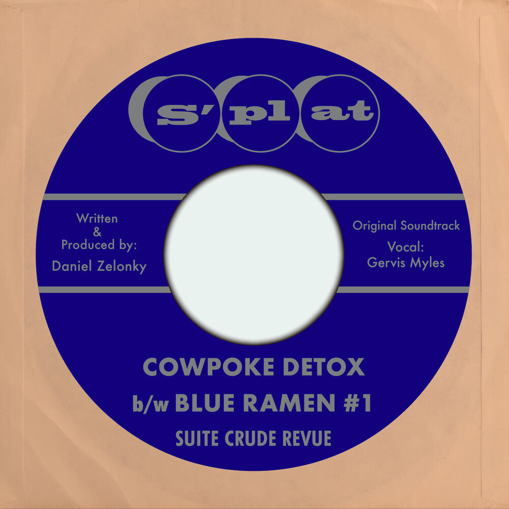 Suite Crude Revue - Owpoke Detox B/W Blue Ramen 1 - O.S.T. [7" Vinyl]