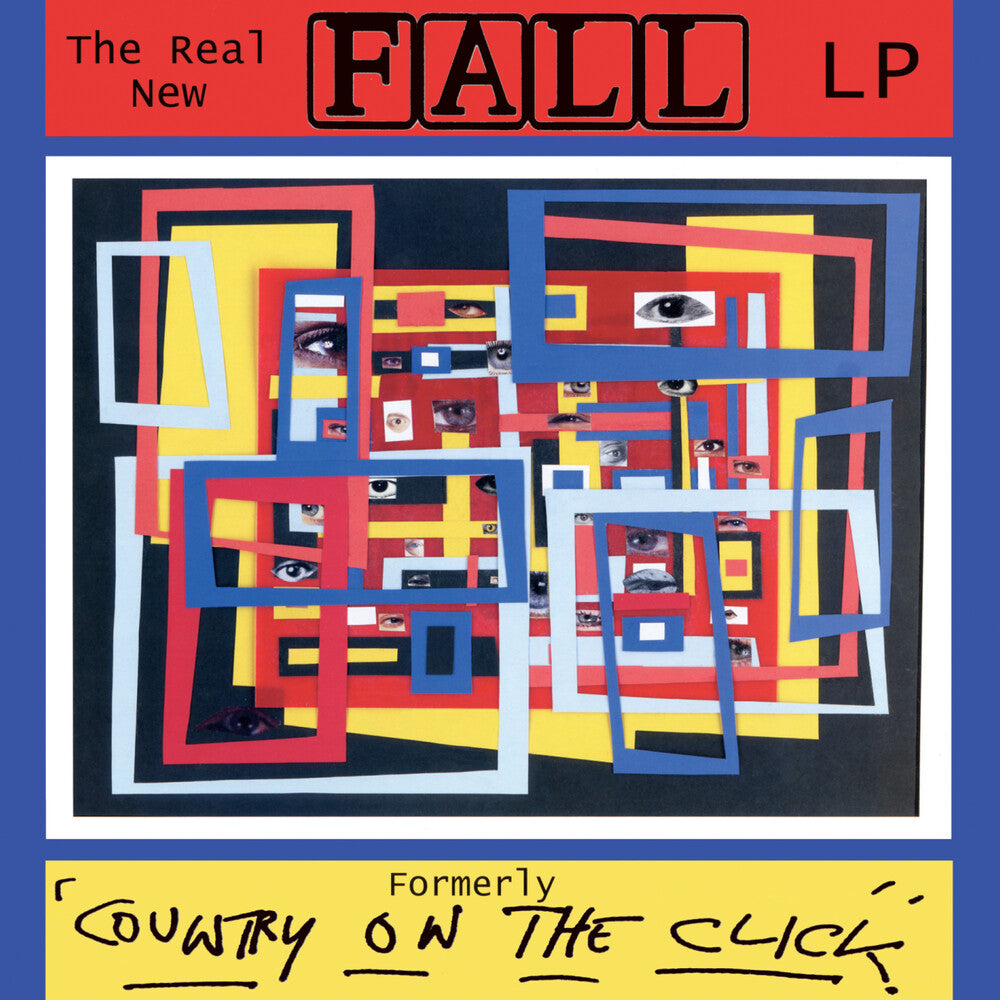 FALL - Real New Fall Lp / Formerley Country On The Click [CD]