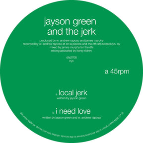 the album cover for Jayson Green  & The Jerk - Local Jerk / I Need Love