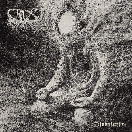 the album cover for Crust - Dissolution