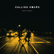 the album cover for Calling Hours - Say Less [Colored Vinyl] (Gry) (Can)