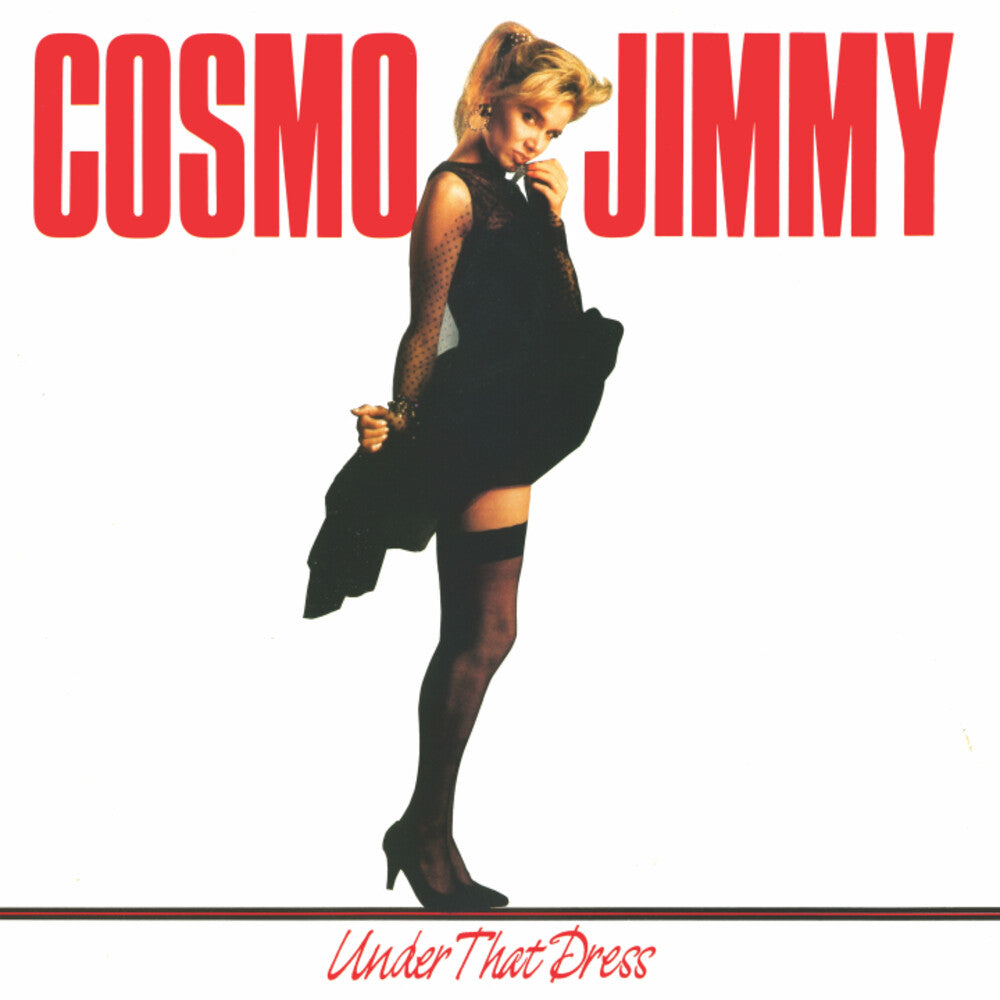 the album cover for Cosmo Jimmy - Under That Dress