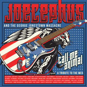 the album cover for Joecephus & The George Jonestown Massacre - Call Me Animal: A Tribute To The Mc5 (Blue) [Colored Vinyl]
