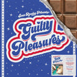 the album cover for Sean Rowley Presents Guilty Pleasures / Various - Sean Rowley Presents Guilty Pleasures / Various