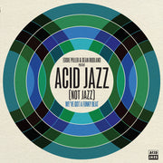 the album cover for Eddie Piller & Dean Rudland Present: Acid Jazz - Eddie Piller & Dean Rudland Present: Acid Jazz