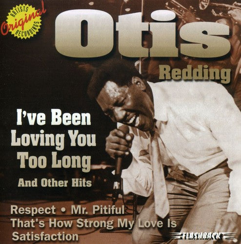Otis Redding - I've Been Loving You Too Long & Other Hits [CD]