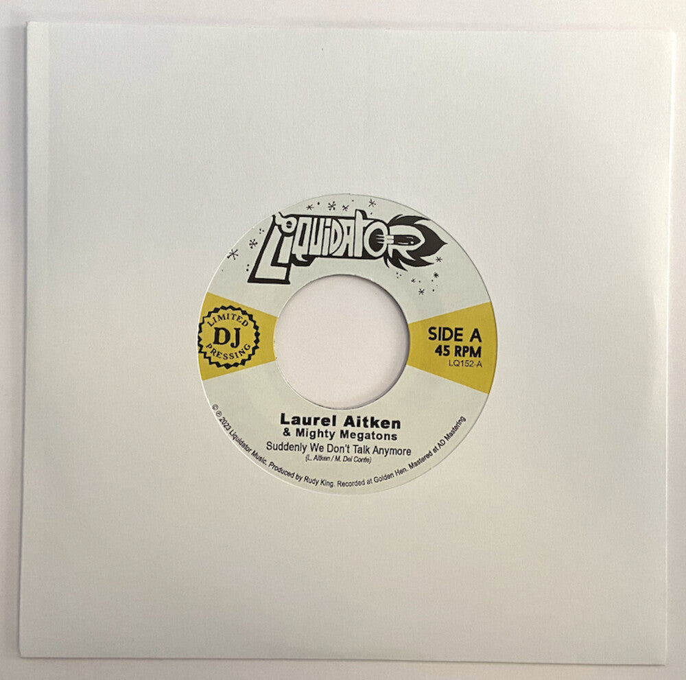 the album cover for Laurel Aitken  & Mighty Megatons - Suddenly We Don't Talk Anymore B/W Judgement Pon