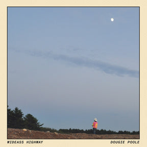 the album cover for Dougie Poole - Wideass Highway