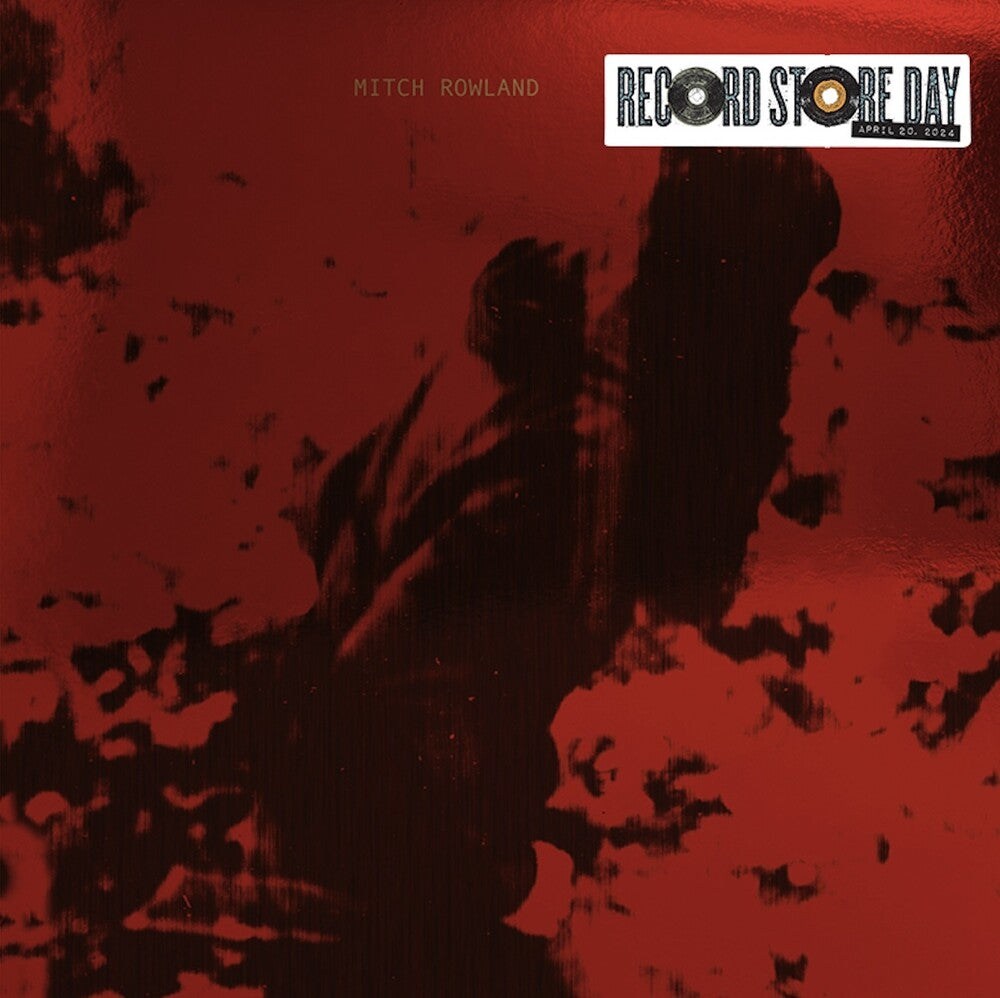 Mitch Rowland - Rsd Exclusive 7 (Rsd) [Record Store Day]