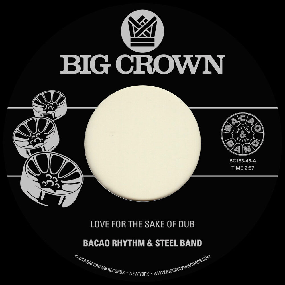 Bacao Rhythm & Steel Band - Love For The Sake Of Dub B/W Grilled [7" Vinyl]